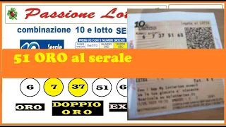 11/05/2023 - VINTO IL 51 ORO AL 10 E LOTTO SERALE