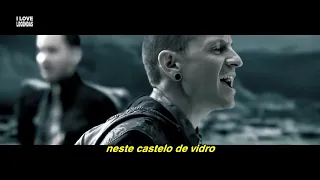 Linkin Park - Castle Of Glass (Tradução) (Clipe Oficial Legendado)