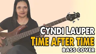 .:BASS COVER:. Time After Time - Cyndi Lauper