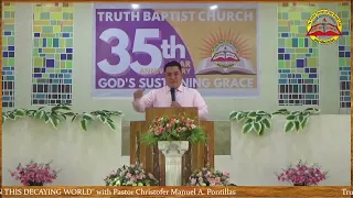 "A SALT IN THIS DECAYING WORLD" (Pastor Christofer Manuel A. Pontillas, July 17, 2022)