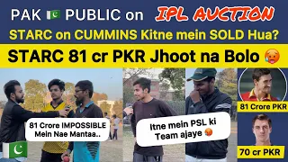 81 Crore PKR Mein Starc in IPL impossible 😱 Pakistan Public Shocking Reaction on Ipl Auction 2024