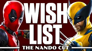 My Wish List for Deadpool & Wolverine