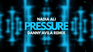 Nadia Ali - Pressure (Danny Avila Techno Remix)