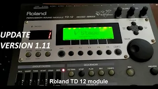 How to update Roland TD 12 drum module to version 1.11