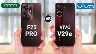 OPPO F25 PRO 5G vs VIVO V29e 5G