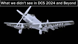 DCS World 2024 and Beyond: What we didn't see