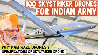 ARMY INDIA: Indian Army will induct 100 SKYSTRIKER KAMIKAZE UAV DRONES - INDIA: DEFENSE INDIA NEWS