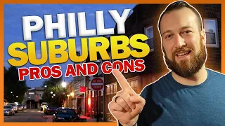 Pros and Cons of Living in Philadelphia Suburbs