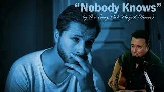 Nobody Knows by The Tony Rich Project Cover