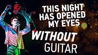 This Night Has Opened My Eyes but Without Guitar