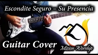 Escondite Seguro - Su Presencia - Guitar Cover (TAB)