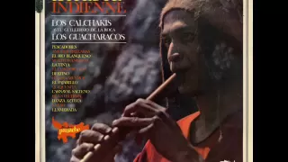 Los Calchakis & Los Guacharacos - La Flute Indienne (1967) (Full Album)