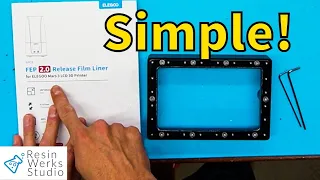 Replacing FEP Sheet on Elegoo Resin 3D Printers
