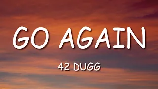 Go Again - 42 Dugg (Lyrics)                    #42dugg #goagain #lyrics