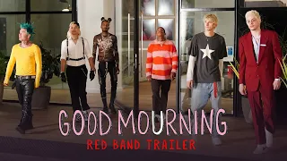 Good Mourning | Red Band Trailer | At Home On Demand