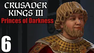 Let's Play Crusader Kings III: Prince of Darkness #6 - Wow It's so Big