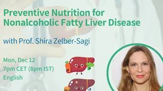 Preventive Nutrition for Nonalcoholic Fatty Liver Disease - Webinar