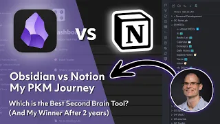 Obsidian vs. Notion: My PKM Journey and Which is the Best Second Brain Tool (After 2 Years)