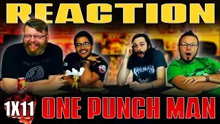 One Punch Man 1x11 REACTION!! "Dominator of the Whole Universe"