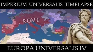 EU4 Timelapse: Imperium Universalis (559 BC - 229 AD)