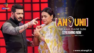 Rishto Ke Jaal Mein Phas Jayegi Nikita? | ANSUNI - Teri Kahi, Maine Suni | Streaming  Now | Atrangii