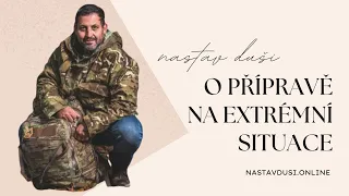 Amar Ibrahim o přípravě na extrémní situace | Nastav dUŠI