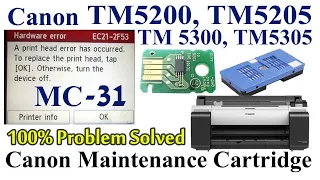 CANON TM 5200 image prograf big printer maintenance catridge full MC 31,MC 30 box MC32 TC20 printer