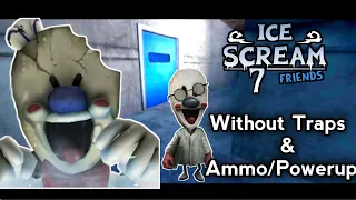 Ice Scream 7 Hard Mode Without Traps Ammo/Powerups || Ice Scream 7 || by AS ActionMode