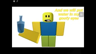 Nooby puts water in this eyes (funny) (Roblox Animation)