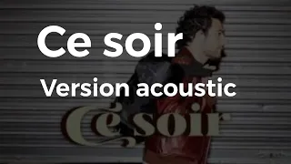 Amir - Ce soir (version acoustic) guitare