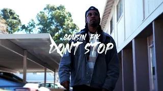 Cousin Fik - Don't Stop (p. Faided Beats)