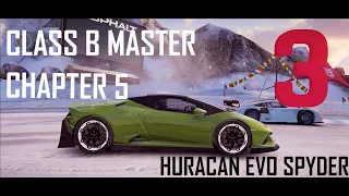 LAMBORGHINI HURACAN EVO SPYDER GAMEPLAY | CHAPTER 5 | CLASS B MASTER | ASPHALT 9: LEGENDS