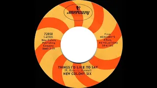 1969 HITS ARCHIVE: Things I’d Like To Say - New Colony Six (mono 45)