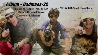 Karni Padi Badmashi | करनी पड़ी बदमाशी | Badmas 22 | MD & KD DESI ROCK | Super Hit Songs | Sonotek