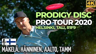 Prodigy Disc Pro Tour 2020, Helsinki Tali R1F9, Väinö Mäkelä, Samuel Hänninen, J. Aalto, Albert Tamm