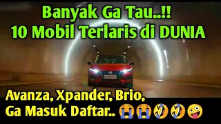 Daftar 10 Mobil Terlaris di DUNIA.. Avanza, Xpander, Brio Tidak Masuk Nominasi.. 😭🤣