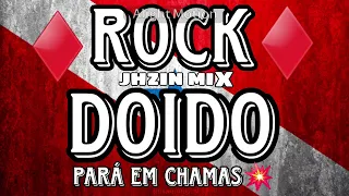 🔴SET ROCK DOIDO E MELODY - JHZIN MIX 🔴