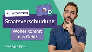 Staatsschulden: So leihen sich Staaten Geld