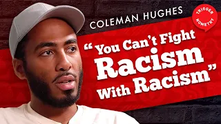 Coleman Hughes: "BLM Moment Led to Racist Policies"