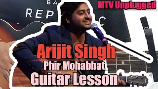 Phir Mohabbat - Arijit Singh Mtv unplugged | Easy Intro Chords Guitar Lesson