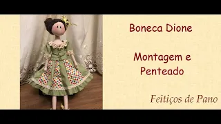 Boneca Dione - Montagem e Penteado