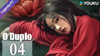 [O Duplo] EP04 | Vingança pela Traição do Marido Após Perder Tudo | Wu Jinyan/Wang Xingyue | YOUKU