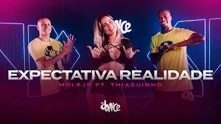 Expectativa Realidade - Molejo ft. Thiaguinho | FitDance (Coreografia)