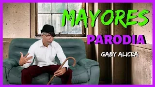 😱💥MAYORES - Becky G ft. Bad Bunny- PARODIA Gaby Alicea😱💥