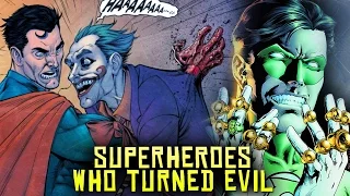 10 Marvel & DC Superheroes Who Turned EVIL!