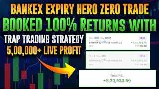 Live hero zero trade with “Trap Trading strategy”| 5LAKH+ PROFIT IN BANKEX EXPIRY