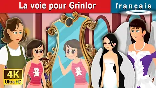 La voie pour Grinlor | The Way to Grinlor Story | Contes De Fées Français |@FrenchFairyTales