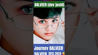 BALVEER (dev joshi ) transformation journey #balveer 🥰🔥🥰 #devjoshi