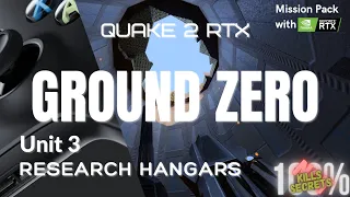 Quake 2 RTX Ground Zero Walkthrough Unit 3 - Research Hangars