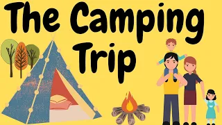 The Camping Trip~Grade 3 Reading Comprehension